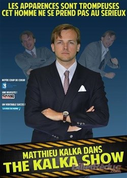 Affiche de Matthieu Kalka dans The Kalka Show