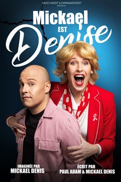 Affiche de Mickael est Denise