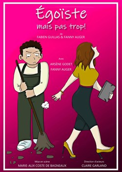 Affiche de Egoïste mais pas trop