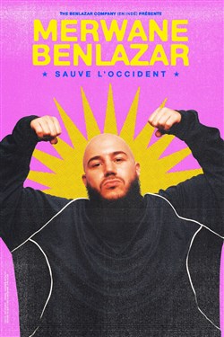 Affiche de Merwane Benlazar sauve l'Occident