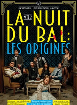 Affiche de La Nuit du Bal : Les Origines