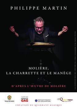 Affiche de Philippe Martin dans Molière, la charrette et le manège