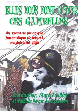 Affiche de Elles nous font mener ces gambelles