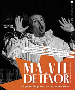 Affiche de Ma vie de ténor (est un roman qui m'intéresse beaucoup)