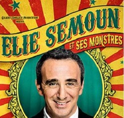 Affiche de Elie Semoun dans Elie Semoun et ses Monstres