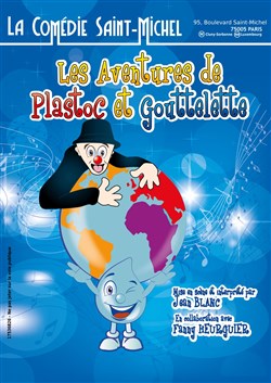 Affiche de Les aventures de Plastoc et Gouttelette