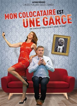 Affiche de Mon colocataire est une garce