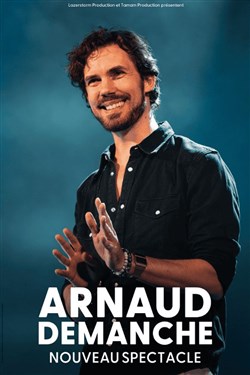 Affiche de Arnaud Demanche | Nouveau spectacle