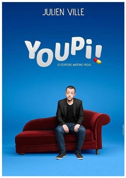 Affiche de Julien Ville dans Youpi