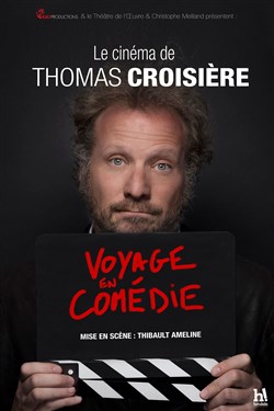 Affiche de Thomas Croisière dans Voyage en comédie