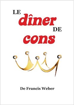 Affiche de Le dîner de cons