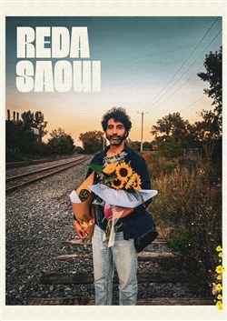 Affiche de Reda Saoui dans Ailleurs c'est pas là bas