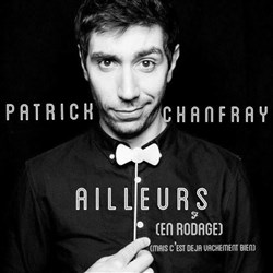 Affiche de Patrick Chanfray dans Pour moi, c'est un grand oui