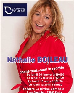 Affiche de Nathalie Boileau donne tout... Sauf la recette