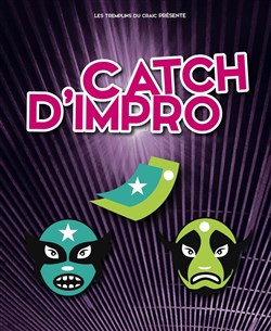 Affiche de Catch d'improvisation théâtrale professionnelle
