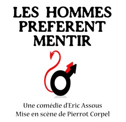 Affiche de Les Hommes Préfèrent Mentir