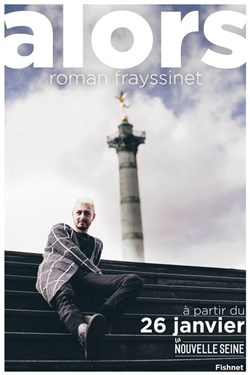 Affiche de Roman Frayssinet dans Alors