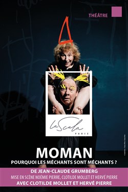 Affiche de Moman : Pourquoi les méchants sont méchants ?