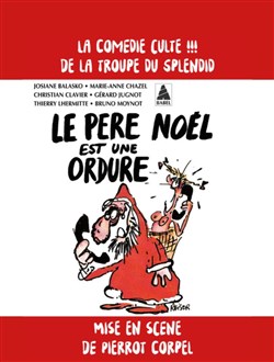 Affiche de Le père Noël est une ordure