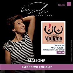 Affiche de Noémie Caillaut dans Maligne