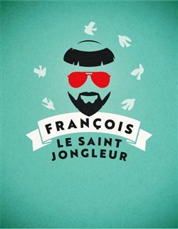 Affiche de François le Saint jongleur