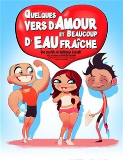 Affiche de Quelques vers d'amour et beaucoup d'eau fraîche