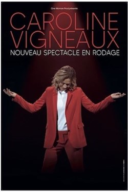 Affiche de Caroline Vigneaux | nouveau spectacle en rodage