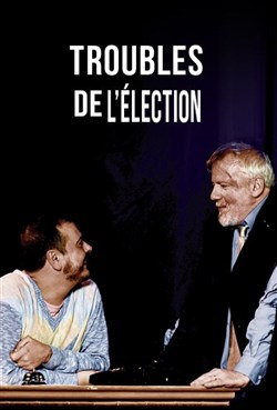 Affiche de Troubles de l'élection