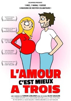 Affiche de L'amour c'est mieux à trois