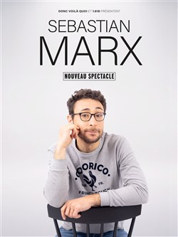 Affiche de Sebastian Marx dans Nouveau spectacle