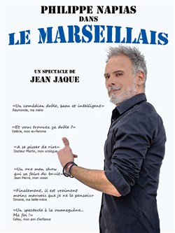 Affiche de Philippe Napias dans Le Marseillais