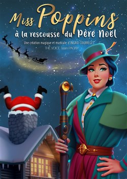Affiche de Miss Poppins à la rescousse du Père Noël