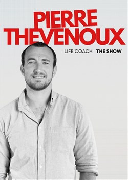 Affiche de Pierre Thevenoux dans Life coach