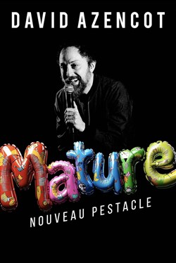 Affiche de David Azencot dans Mature