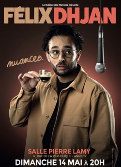 Affiche de Félix Dhjan dans Nuances