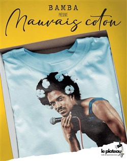 Affiche de Bamba dans Mauvais Coton | Festival Histoire D'en Rire