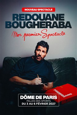 Affiche de Redouane Bougheraba dans Mon premier spectacle