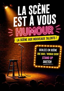 Affiche de Scène ouverte : Humour