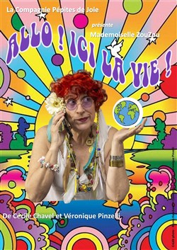 Affiche de Véronique Pinzelli dans Allô ! Ici la vie !