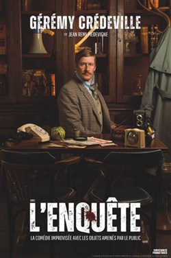 Affiche de Gérémy Crédeville dans L'enquête