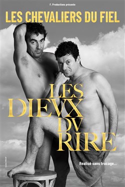Affiche de Les Chevaliers du Fiel dans Les Dieux du Rire