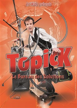 Affiche de Topick dans Le Bureau des Solutions
