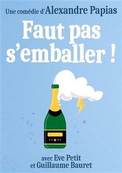 Affiche de Faut pas s'emballer