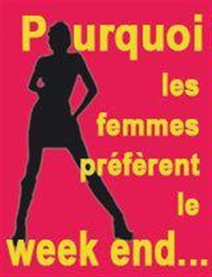 Affiche de Pourquoi les femmes préfèrent le week end