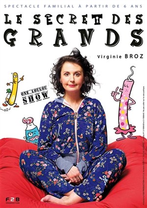 Affiche de Virginie Broz dans Le secret des grands