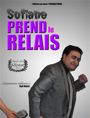 Affiche de Sofiane Ettaï dans Sofiane prend le relais