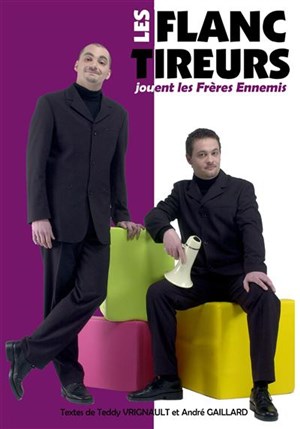 Affiche de Les Flanc-Tireurs jouent les Frères ennemis