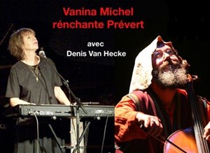 Affiche de Vanina Michel réenchante Prévert et la vie