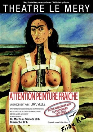 Affiche de Frida kahlo, attention peinture fraiche...