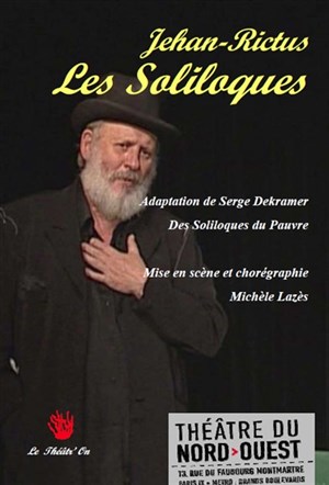 Affiche de les Soliloques du pauvre | Théâtre du Nord Ouest